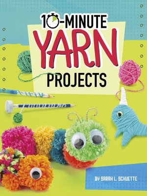 cover image of 10-Minute Yarn Projects